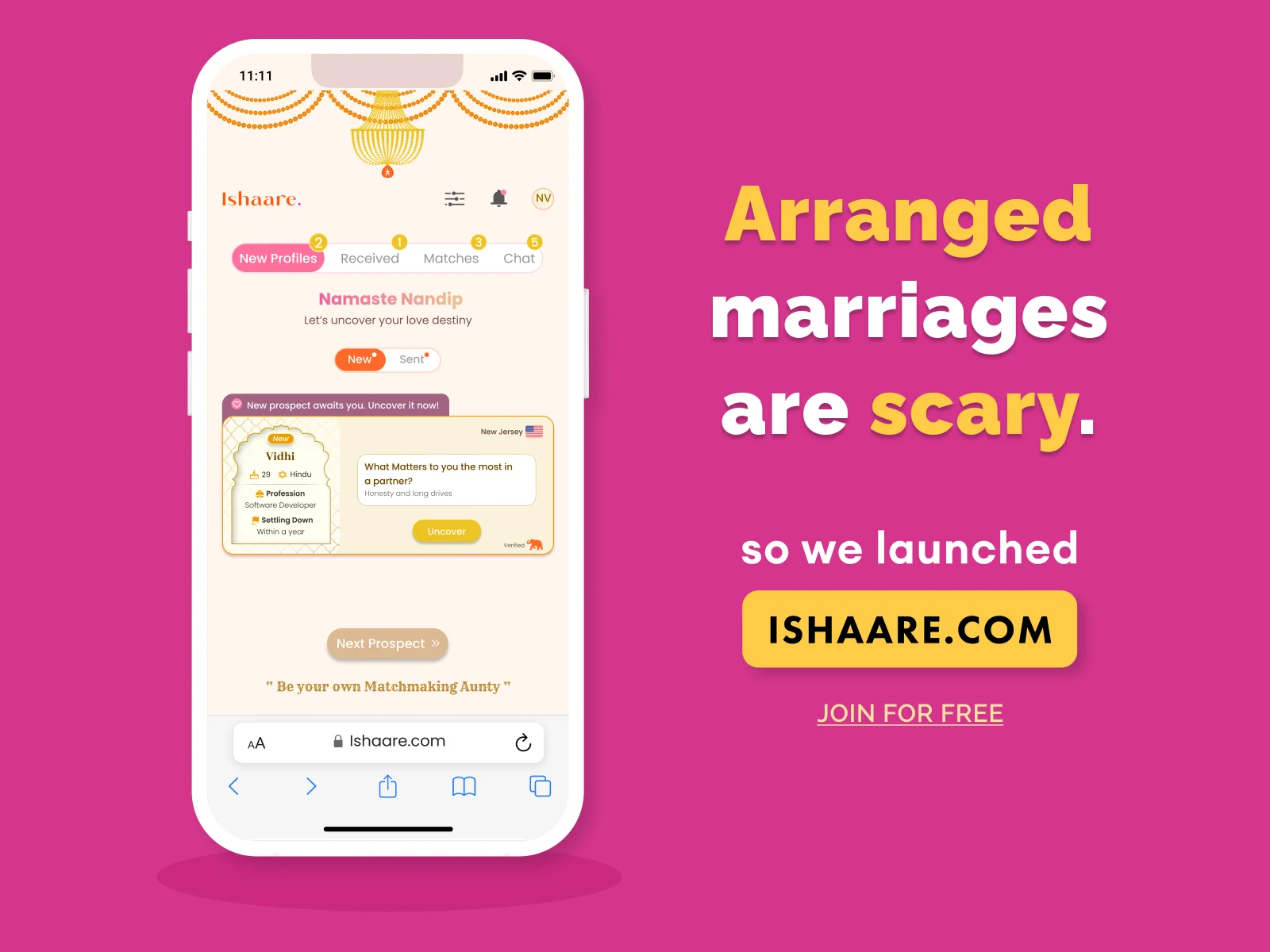 Ishaare.com on a phone, showing a new prospect card for Vidhi, beside the line: Arranged marriages are scary, so we launched Ishaare.com. Join for free