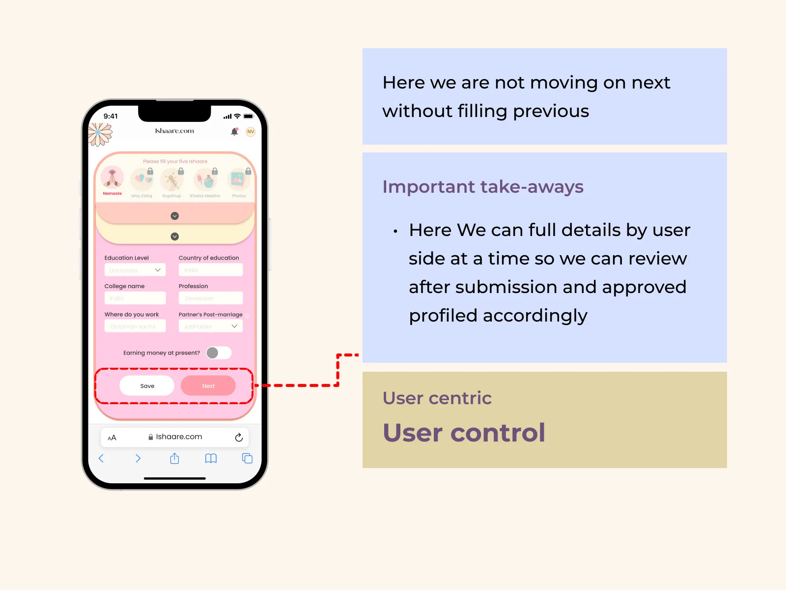 The education and profession step with Save and Next buttons, and the next steps still locked. User centric: user control
