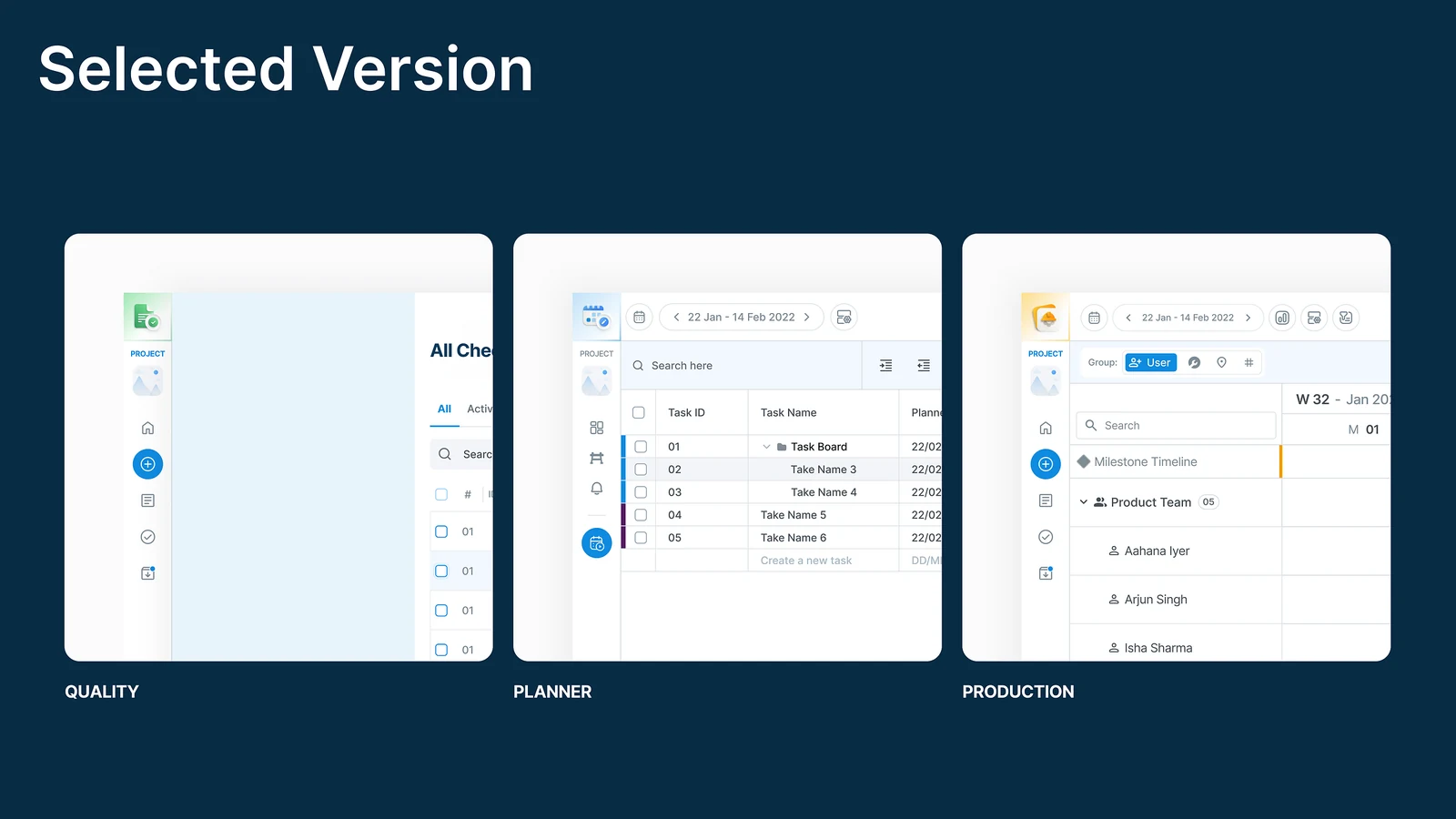 The chosen design applied to Quality, Planner and Production, each recognisable by the icon at the top of the sidebar